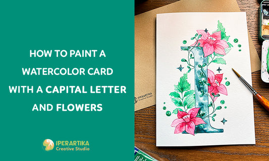 How to Paint a Card with a Capital Letter and Flowers